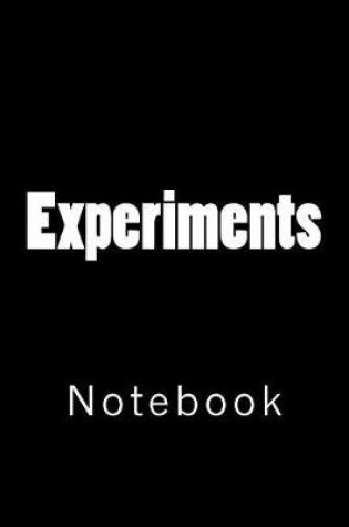 Cover of Experiments