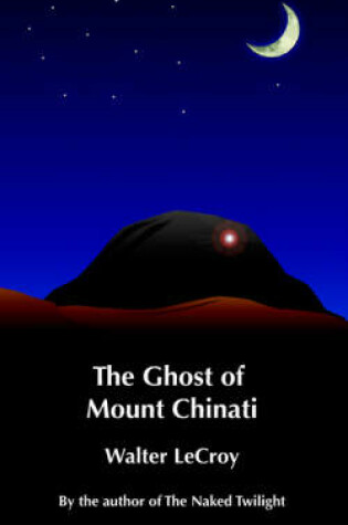 Cover of The Ghost of Mount Chinati