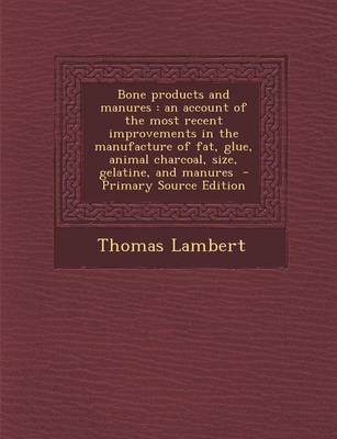 Book cover for Bone Products and Manures