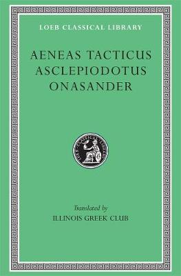 Book cover for Aeneas Tacticus, Asclepiodotus, and Onasander