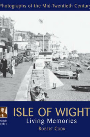Cover of Francis Frith's Isle of Wight Living Memories