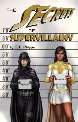 Book cover for The Secrets of Supervillainy