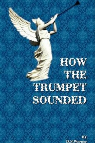 Cover of How the Trumpet Sounded