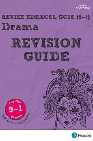 Cover of Revise Edexcel GCSE (9-1) Drama Revision Guide