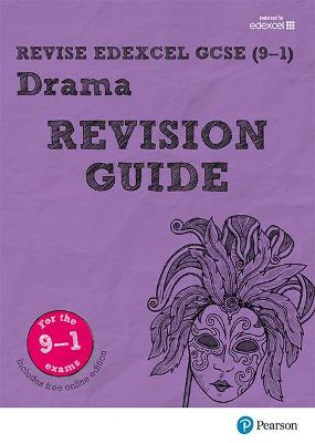 Cover of Revise Edexcel GCSE (9-1) Drama Revision Guide