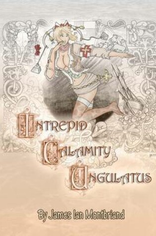 Cover of Intrepid Calamity Ungulatus