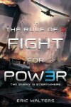 Book cover for The Rule of Three: Fight for Power