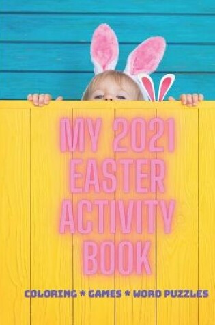 Cover of My Easter 2021 Activity Book