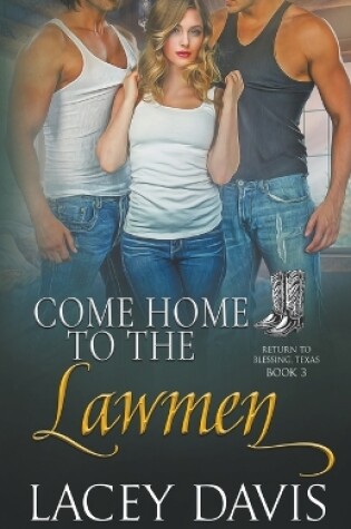 Cover of Come Home to the Lawmen
