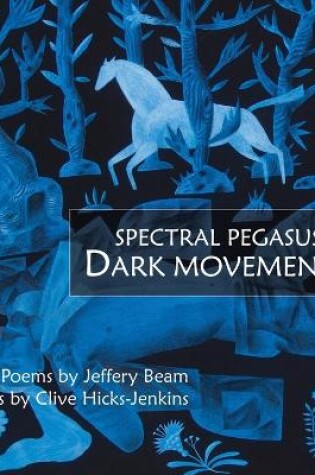 Cover of Spectral Pegasus / Dark Movements