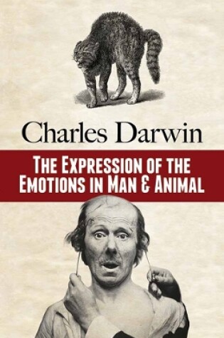 Cover of The Expression of the Emotions in Man and Animal
