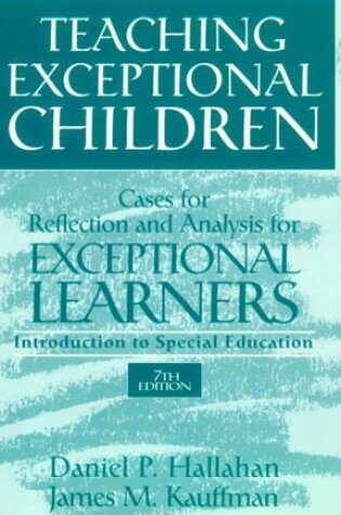 Cover of Teaching Exceptional Learners, Cases for Reflection and Analysis for Excepitonal Learners