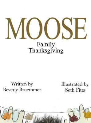 Book cover for MOOSE Family Thanksgiving