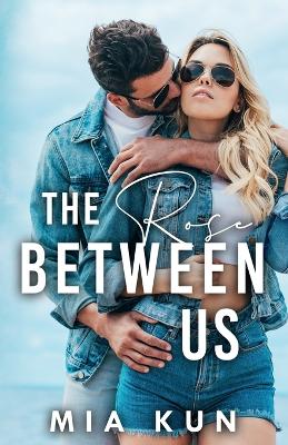 Book cover for The Rose Between Us