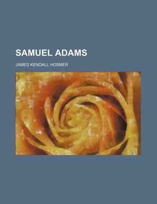 Book cover for Samuel Adams (Volume 2)