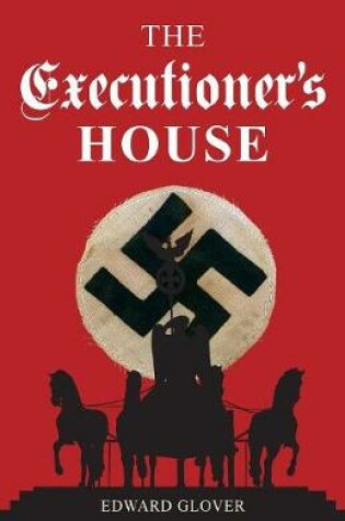 Cover of The Executioner's House