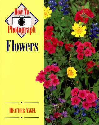 Book cover for How to Photograph Flowers