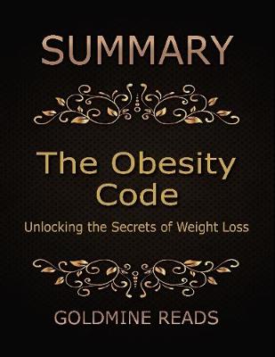 Book cover for Summary: The Obesity Code By Jason Fung: Unlocking the Secrets of Weight Loss