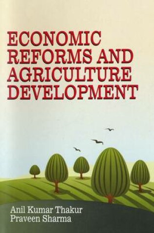 Cover of Economic Reforms and Agriculture Development