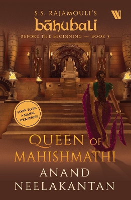 Book cover for Queen of Mahishmathi (Báhubali: Before the Beginning - Book 3)