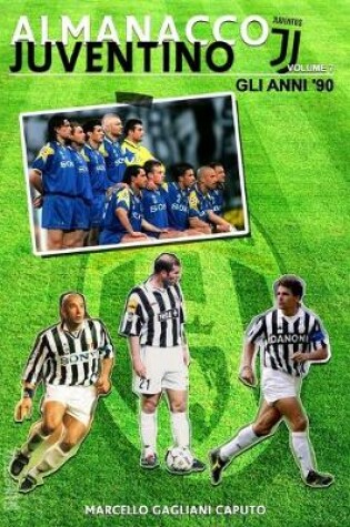 Cover of Almanacco Juventino - Volume 7 Gli anni '90