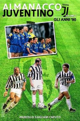 Cover of Almanacco Juventino - Volume 7 Gli anni '90