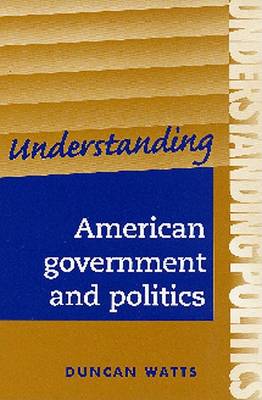 Cover of Understanding American Government and Politics