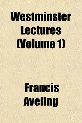 Book cover for Westminster Lectures (Volume 1)