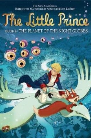 Cover of Little Prince 6: The Planet Of Night Globes