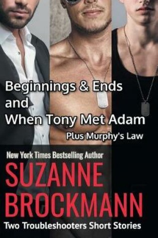 Cover of Beginnings and Ends & When Tony Met Adam with Murphy's Law (Annotated Reissues Originally Published 2012, 2011, 2001)