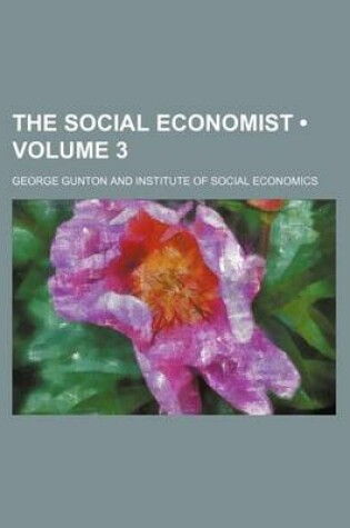 Cover of The Social Economist (Volume 3)