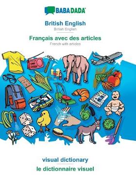 Book cover for BABADADA, British English - Français avec des articles, visual dictionary - le dictionnaire visuel