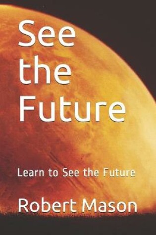Cover of See the Future