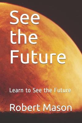 Book cover for See the Future