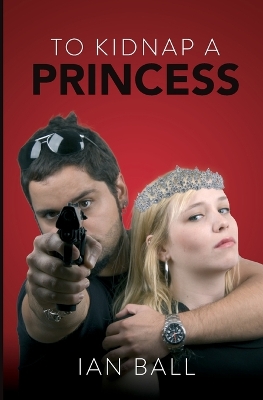 Book cover for To Kidnap a Princess