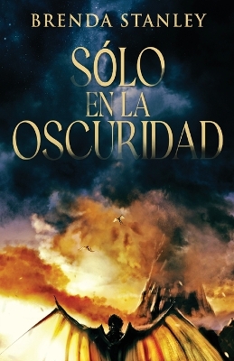 Book cover for Sólo en la oscuridad