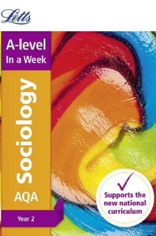 Cover of AQA A-level Sociology Year 2 In a Week