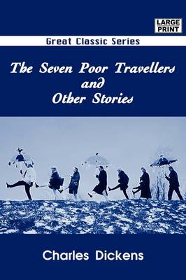 Book cover for The Seven Poor Travellers and Other Stories