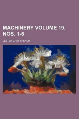 Cover of Machinery Volume 19, Nos. 1-6