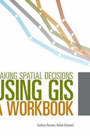 Cover of Making Spatial Decisions Using GIS Media Kit