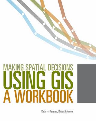 Book cover for Making Spatial Decisions Using GIS Media Kit