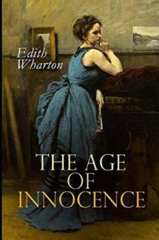 Cover of The Age of Innocence Illustrated