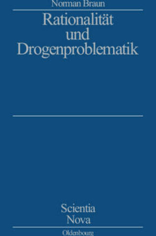 Cover of Rationalitat Und Drogenproblematik