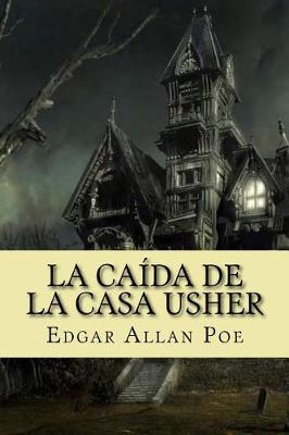 Book cover for La Caida de la Casa Usher (Spanish Edition)