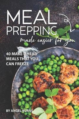 Book cover for Meal Prepping Made Easier for You