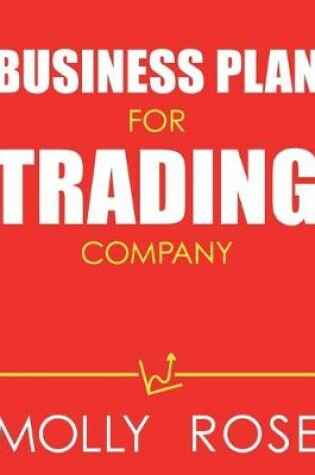 Cover of Business Plan For Trading Company