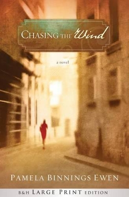 Book cover for Chasing The Wind (Large Print Trade Paper)