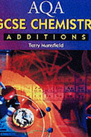 Cover of AQA GCSE Chemistry Additions