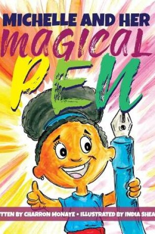 Cover of Michelle And Her Magical Pen