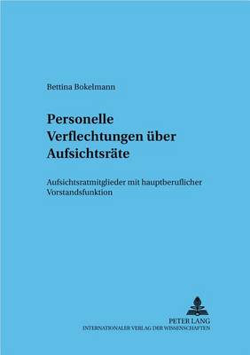 Cover of Personelle Verflechtungen Ueber Aufsichtsraete